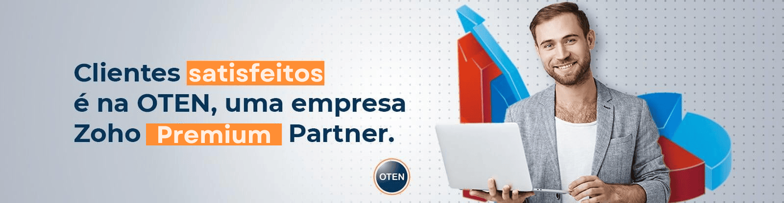 Clientes satisfeitos é na OTEN, uma empresa zoho advanced partner.